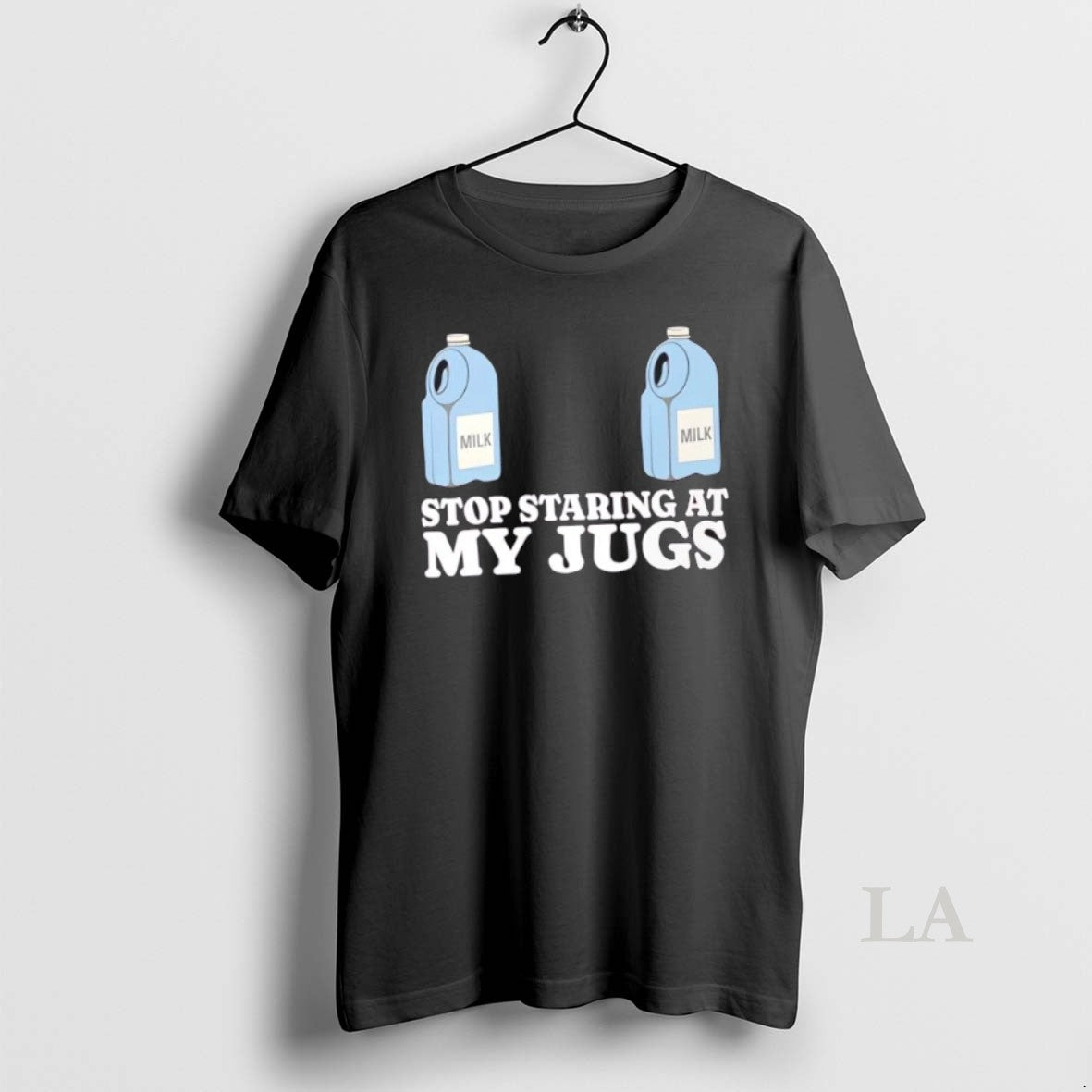 Original Stop Staring At My Jugs Milk Pun