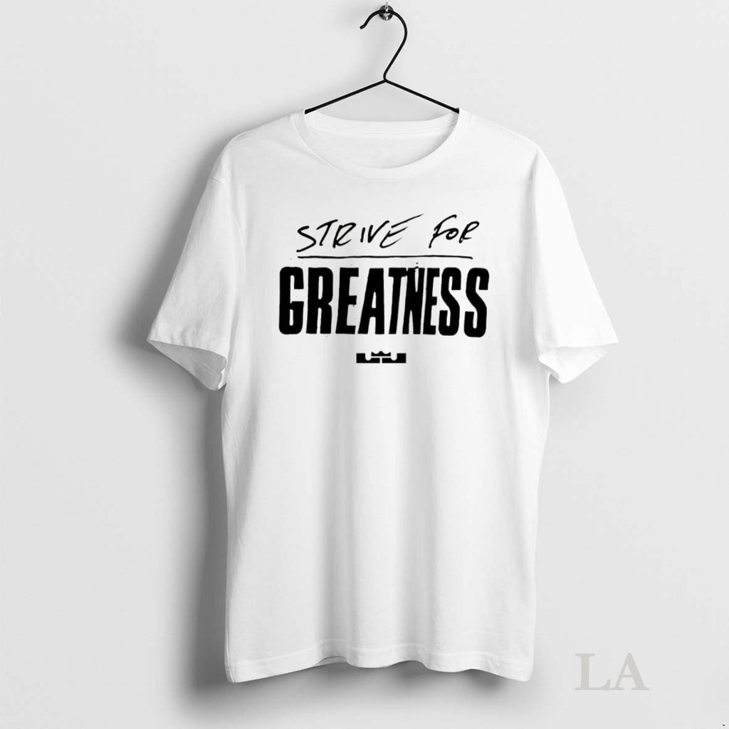 Original Strive For Greatness