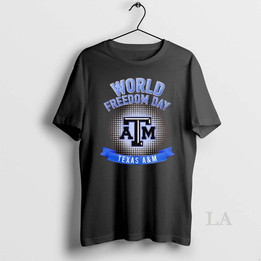 Original Texas Am Aggies World Freedom Day