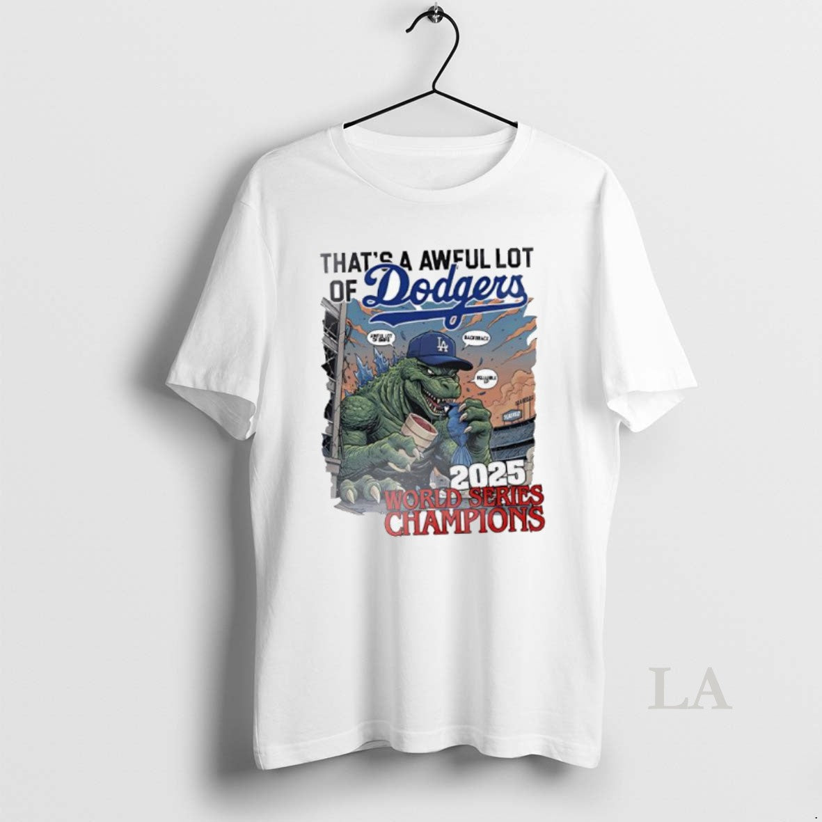 Original Thats A Awful Lot Of Dodgers 2025 World Series Championship Graphic