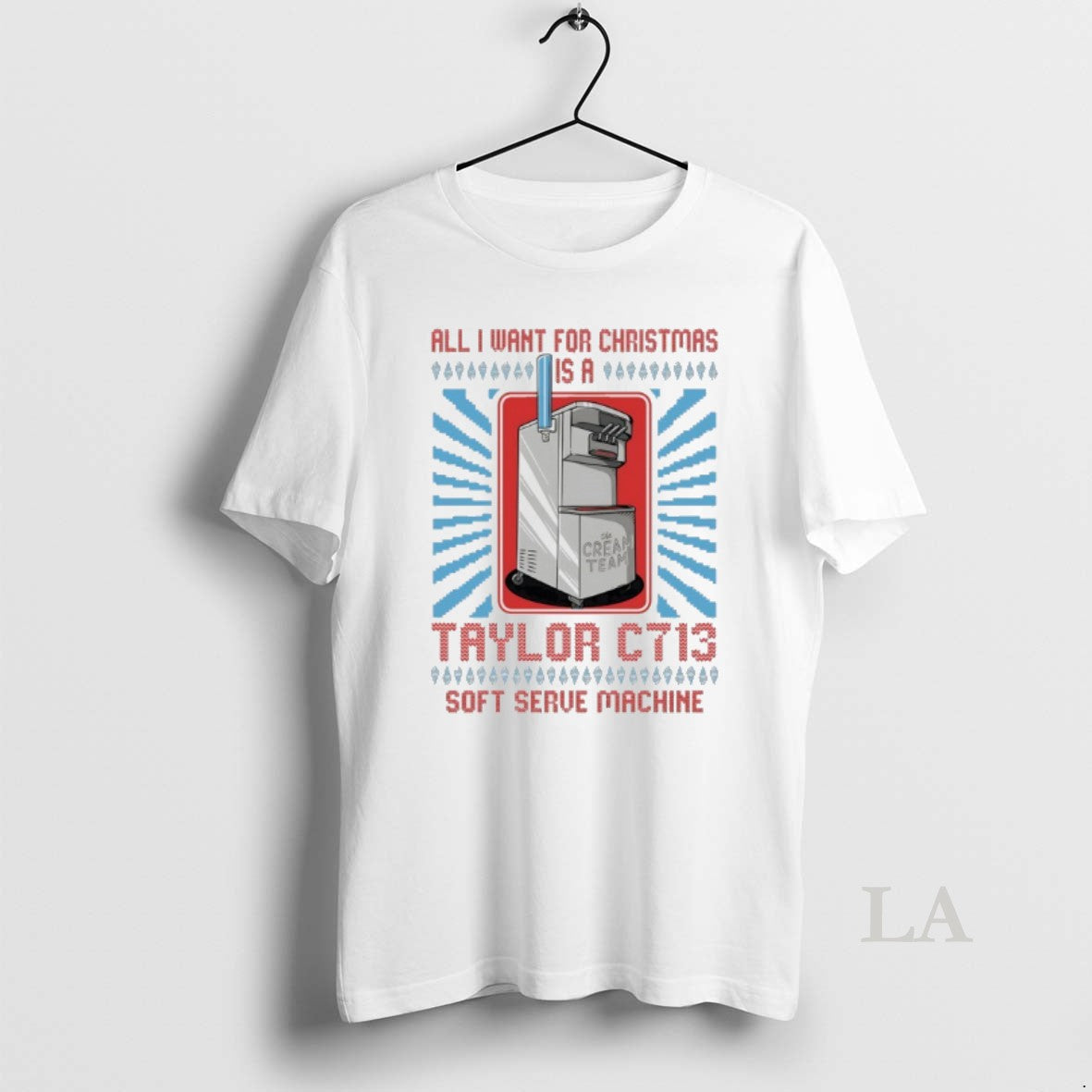 Original The Cream Team All I Want For Christmas Is A Taylor C713 Soft Serve