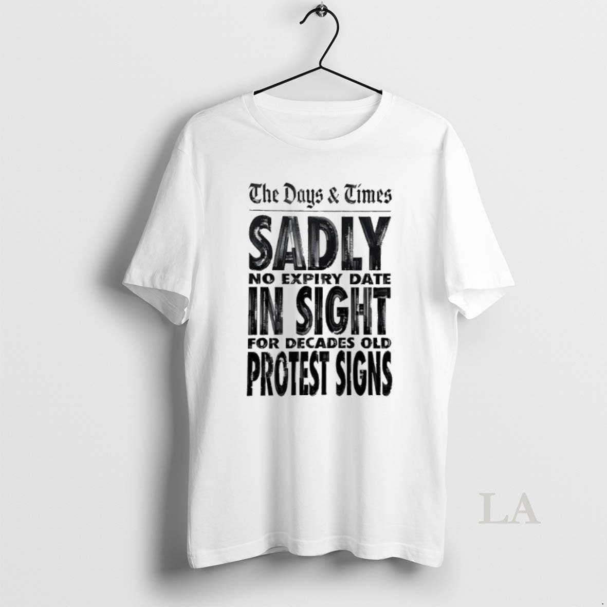 Original The Days And Times Sadly No Expiry Date In Sight For Decades Old Protest