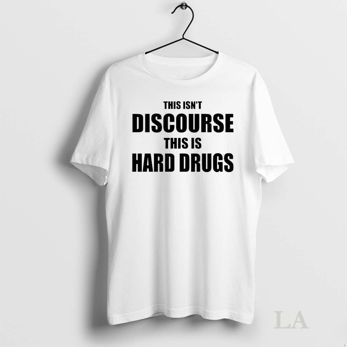 Original This Isnt Discourse This Is Hard Drugs