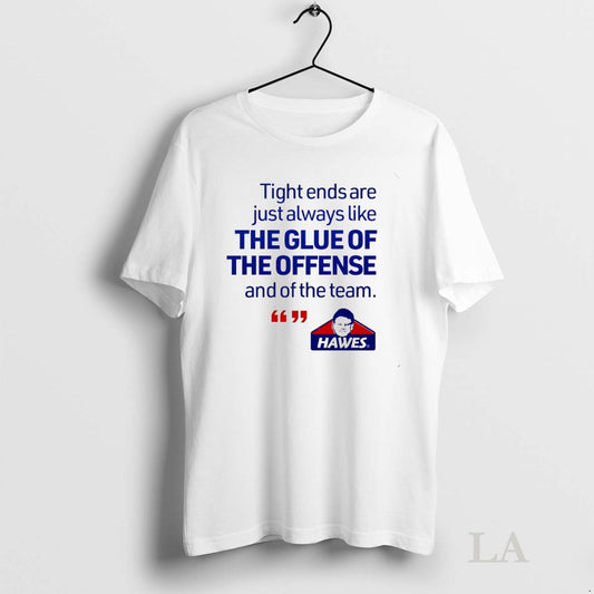 Original Tight Ends Are Just Always Like The Glue Of The Offense And Of The