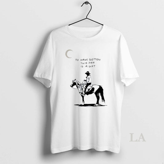 Original To Have Gotten This Far Is A Gift Horse
