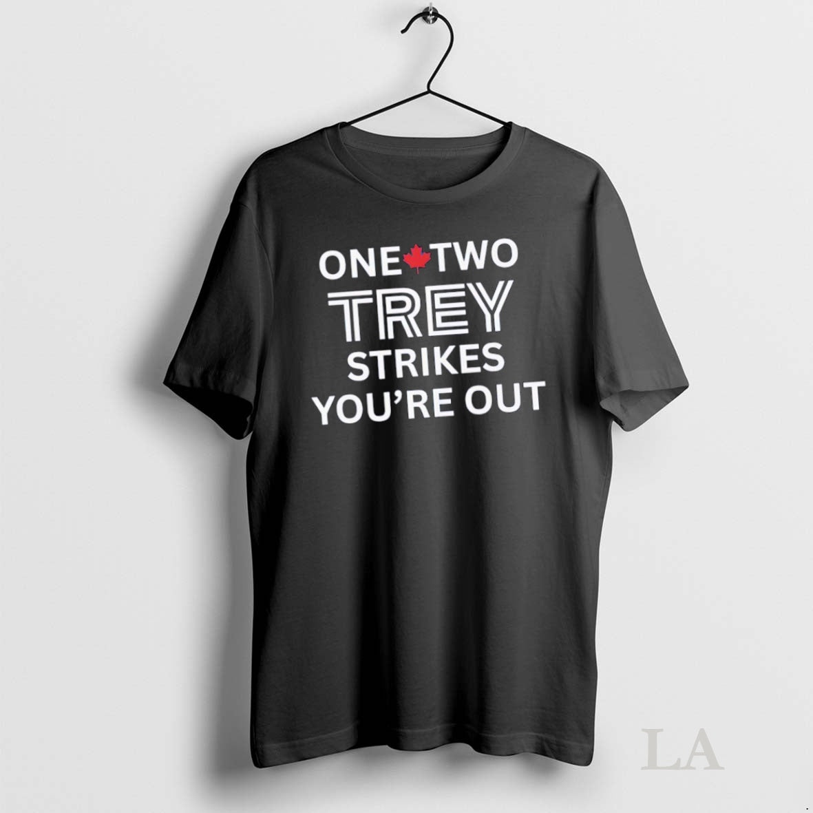 Original Toronto Blue Jays One Two Trey Strikes Youre Out Red Maple Leaf