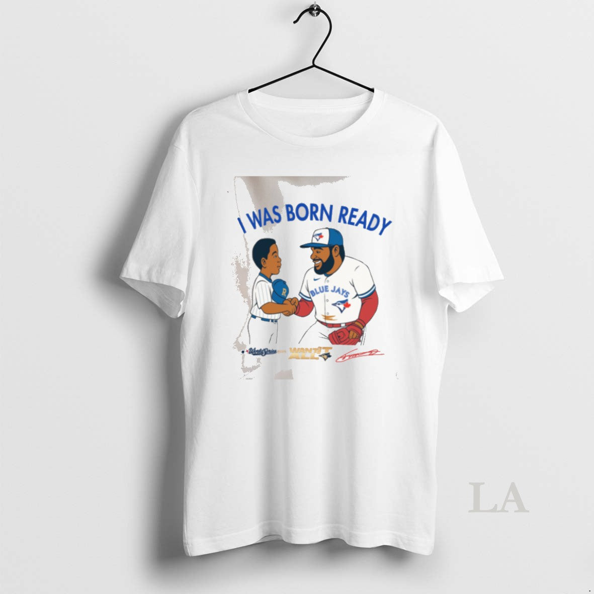 Original Toronto Blue Jays Vladimir Guerrero Jr I Was Born Ready Signature Tshirt0