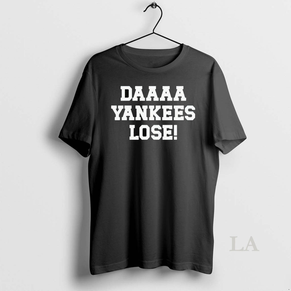 Original Toronto Blue Jays Daaaaa Yankees Lose