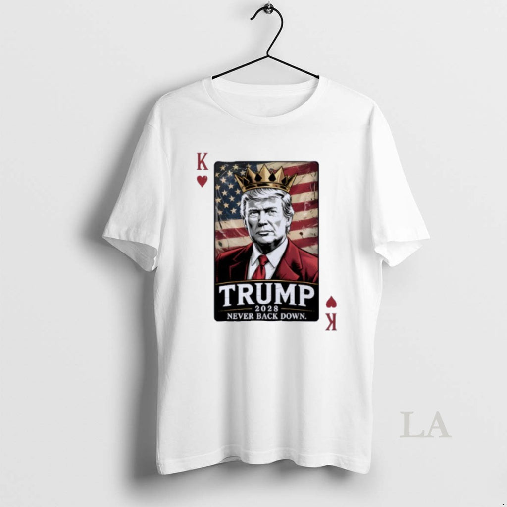 Original Trump 2028 King Card Never Back Down