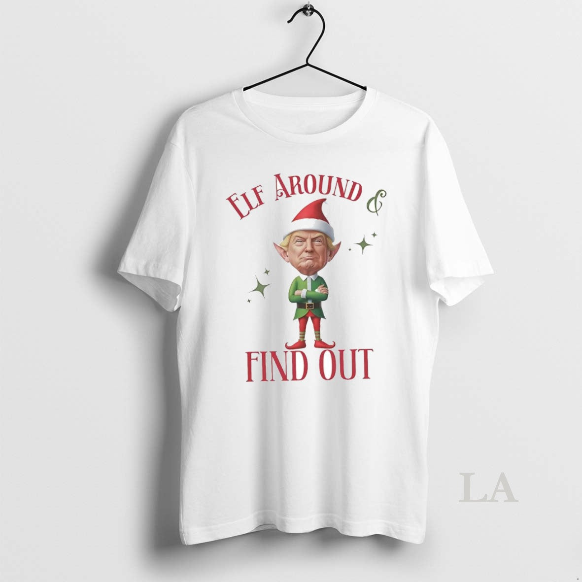 Original Trump Elf Around And Find Out Christmas