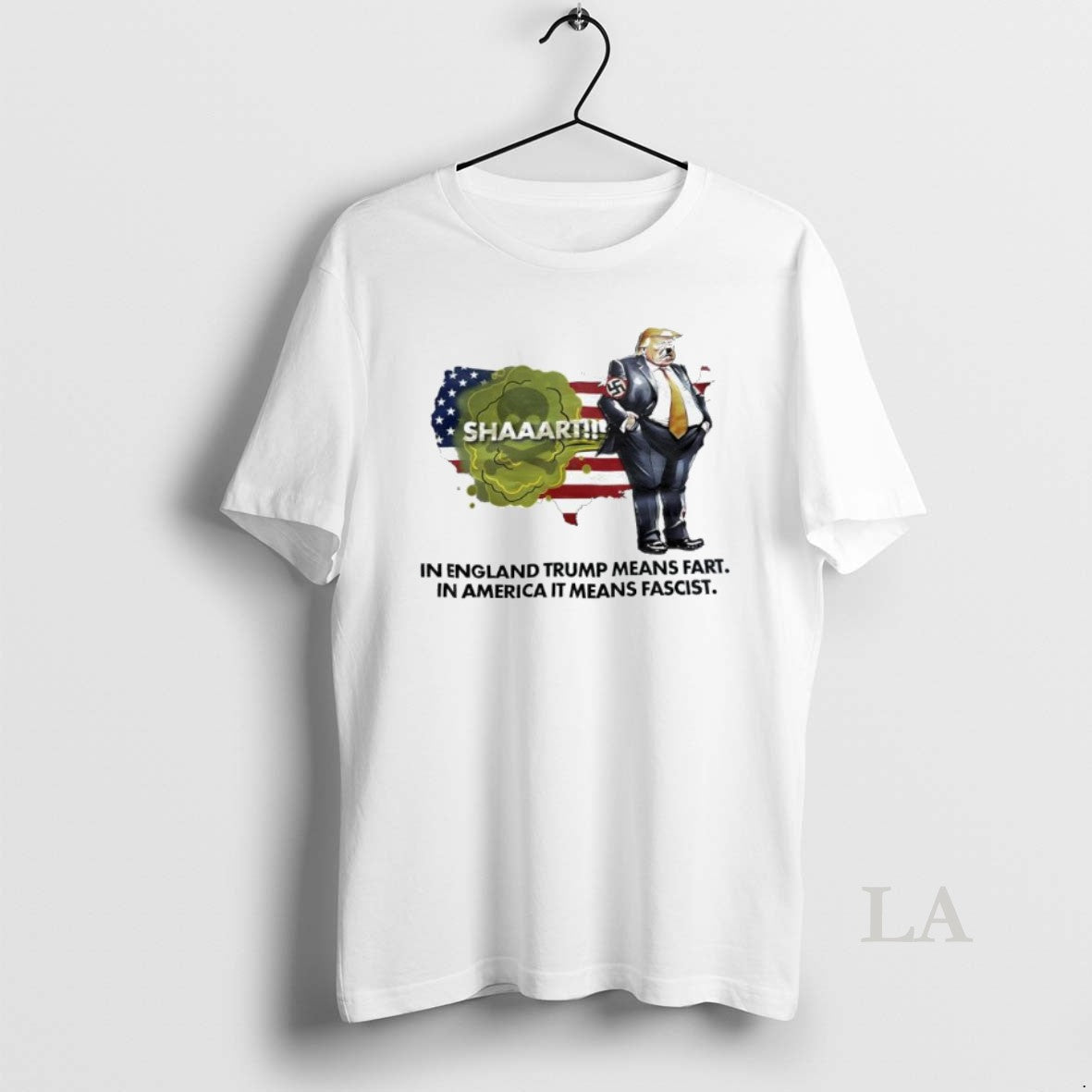 Original Trump In England Trump Means Fart In American It Means Fascist