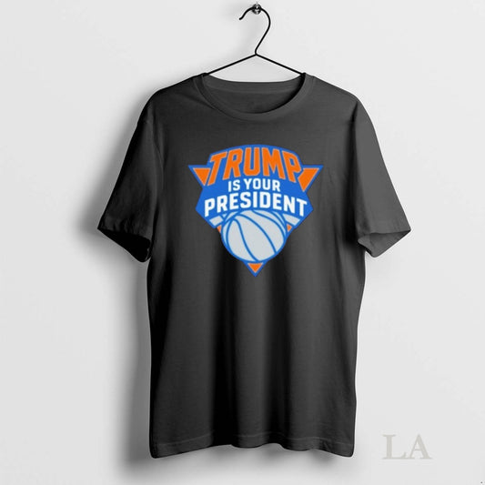 Original Trump Is Your President Knicks Logo