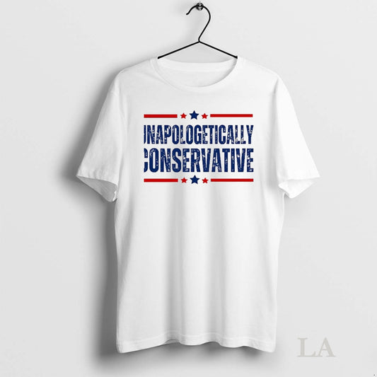 Original Unapologetically Conservative Political