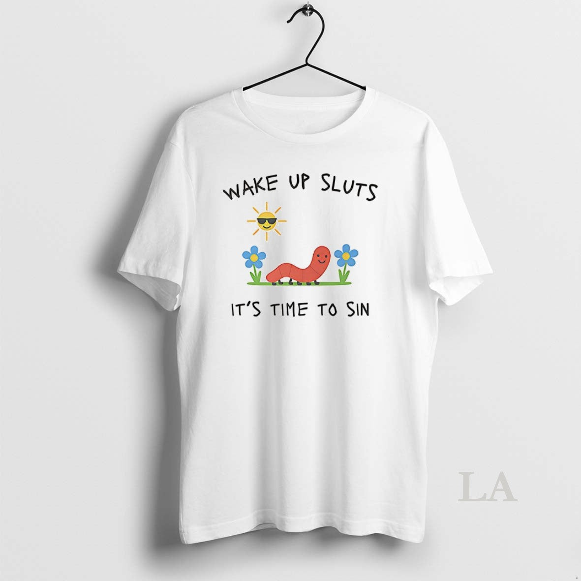 Original Wake Up Sluts Its Time To Sin Funny Earth Worm