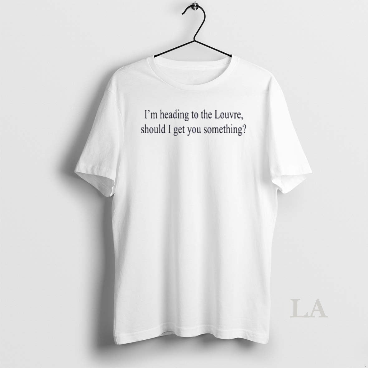 Original Weekday Im Heading To The Louvre Should I Get You Something