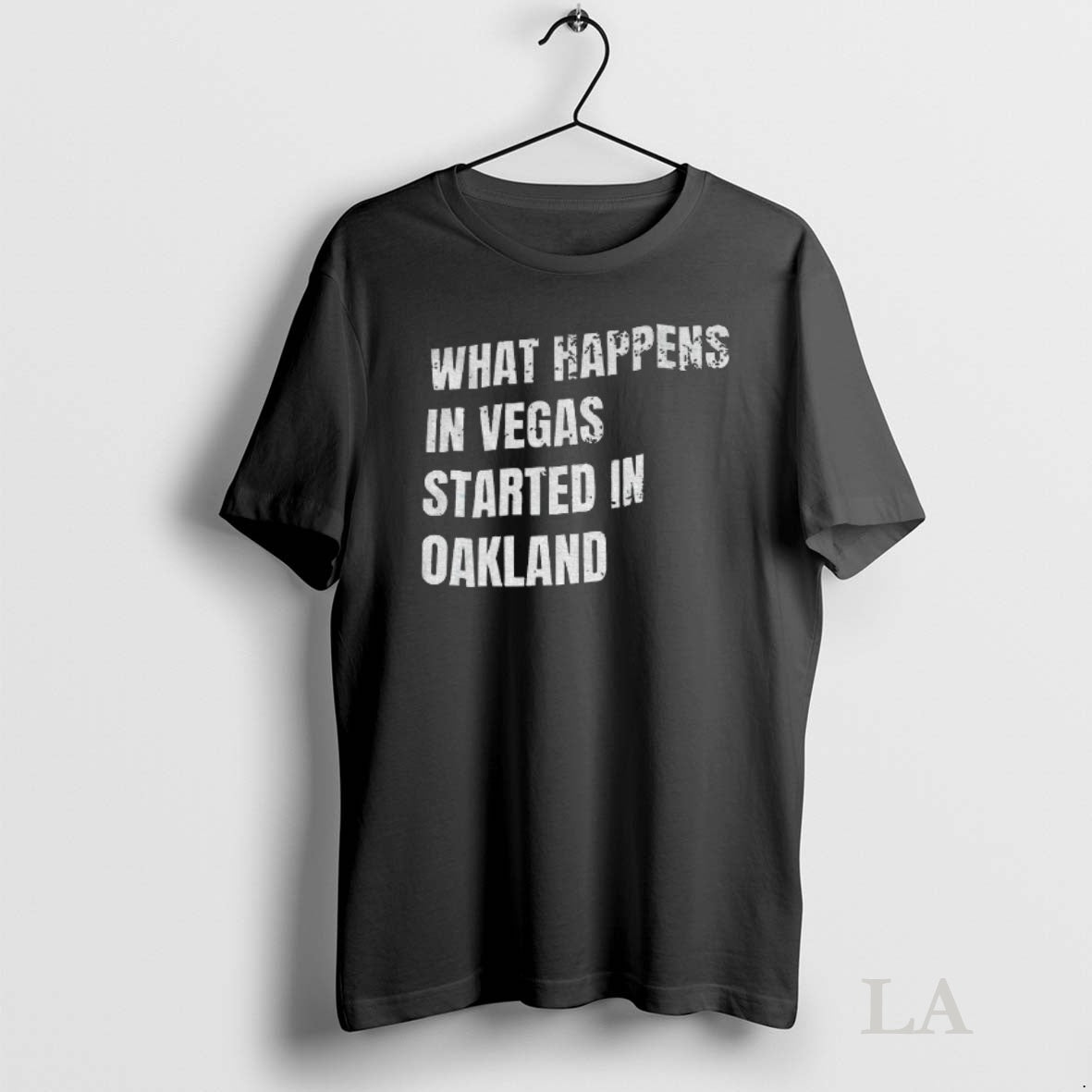 Original What Happens In Vegas Started Oakland