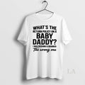Original Whats The Return Policy On A Baby Daddy I Was Rushing And Grabbed The
