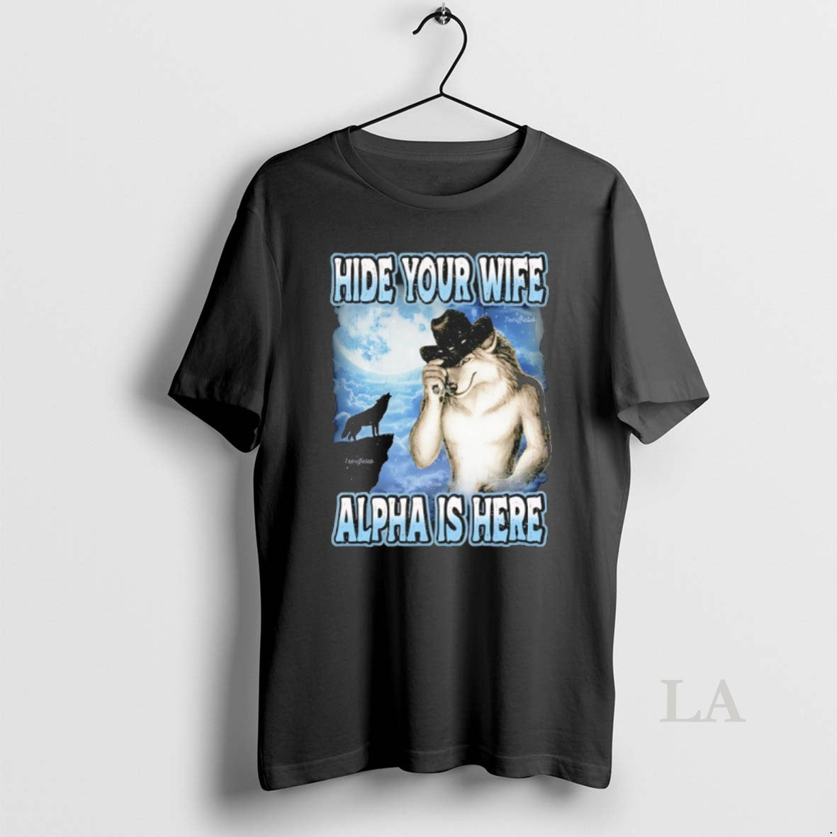 Original Wolf Hide Your Wife Alpha Is Here