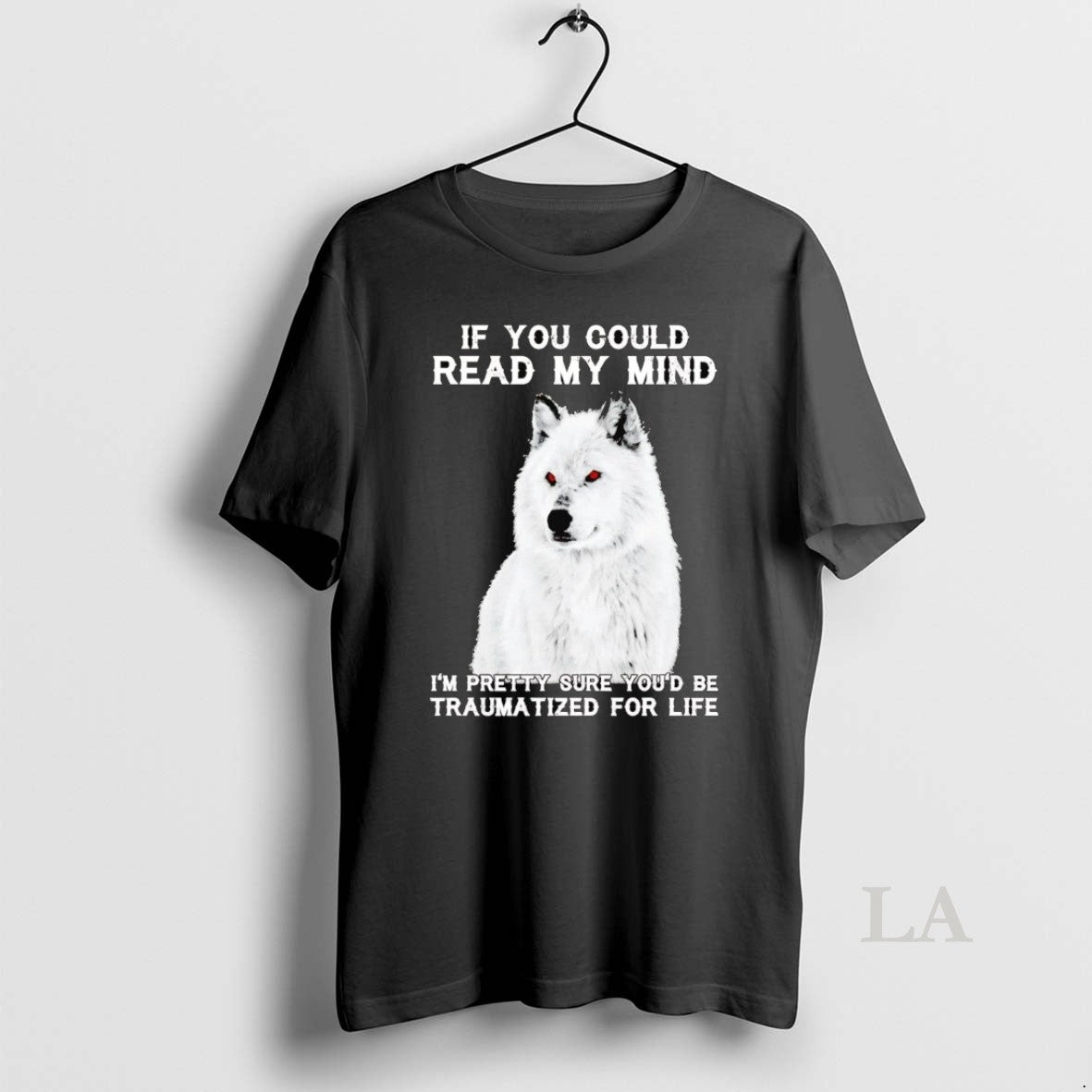 Original Wolf If You Could Read My Mind Im Pretty Sure Youd Be Traumatized For