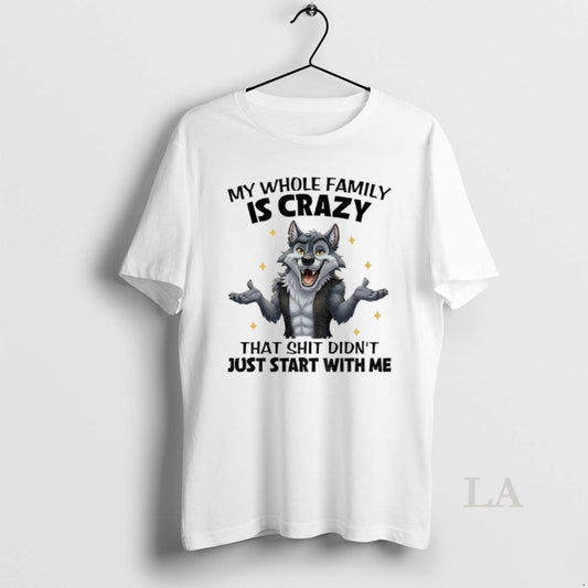 Original Wolf My Whole Family Is Crazy That Shit Didnt Just Start With Me