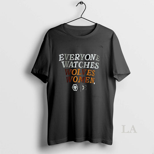 Original Wolves Women Fc Everyone Watches Wolves Women