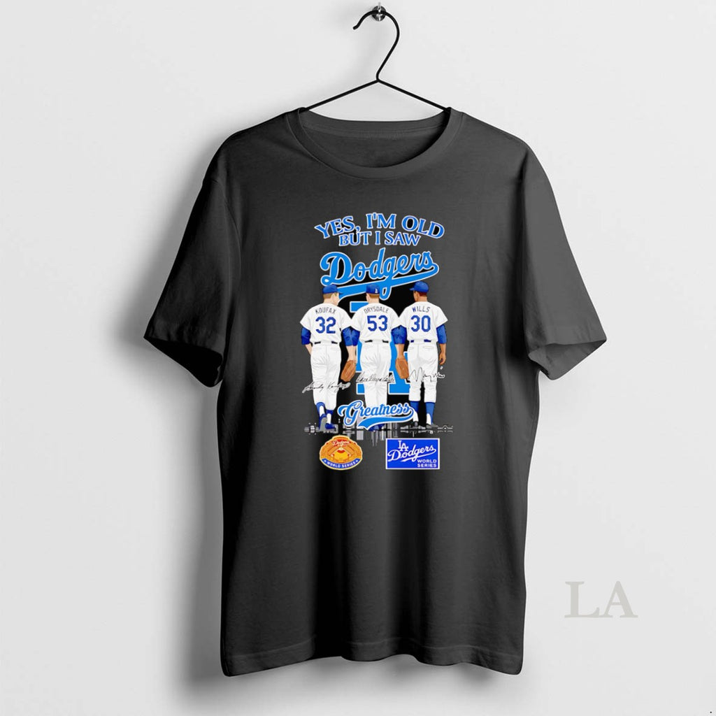 Original Yes Im Old But I Saw Dodgers Greatness Koufax Drysdale And Wills