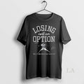 Original Yoshinobu Yamamoto Losing Isnt An Option Signed
