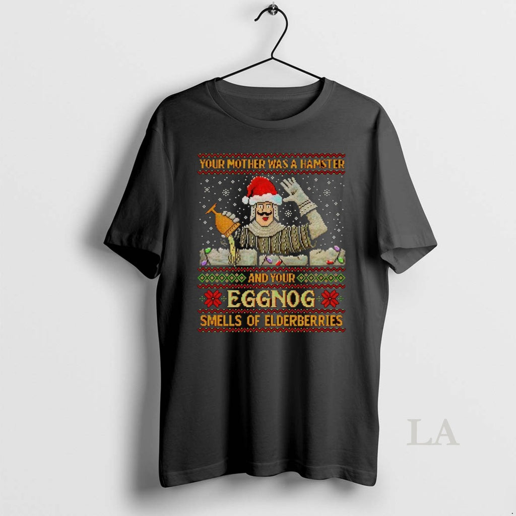 Original Your Mother Was A Hamster Your Eggnog Smells Of Elderberries Christmas