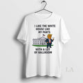Original H0w5uc2v I Like The White House Like My Pants With A Lot Of Ballroom