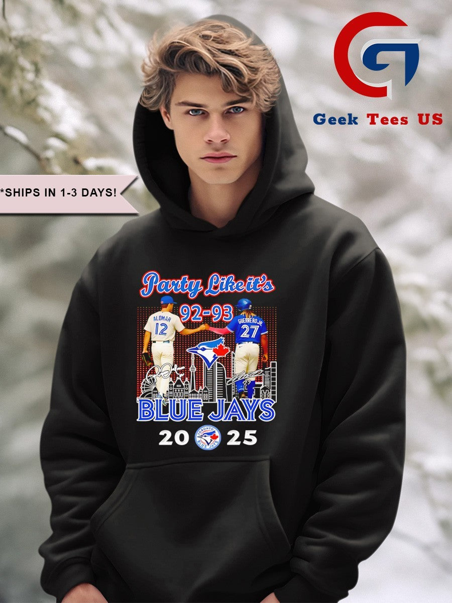 Party Like It’s Season 92-93 Toronto Blue Jays baseball 2025 skyline city shirt