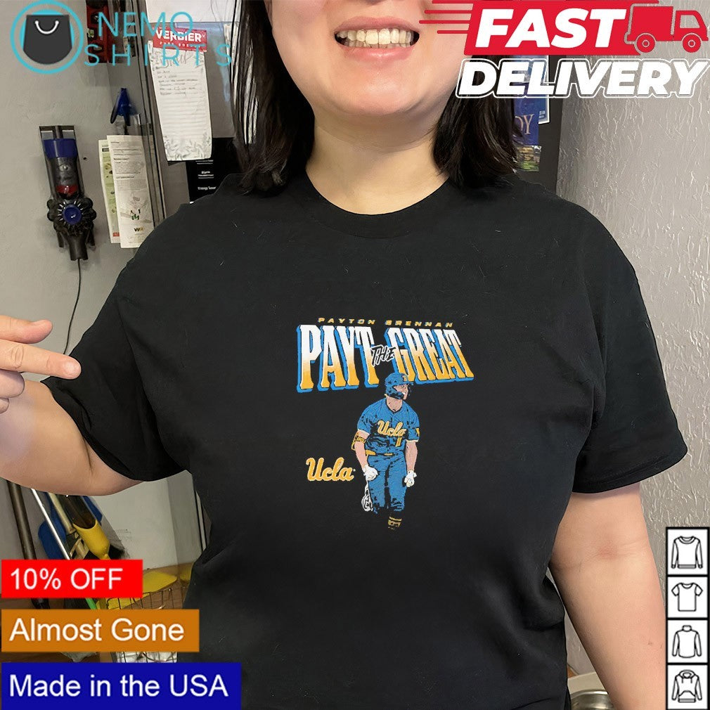 Payt the great Payton Brennan Ucla Bruins shirt