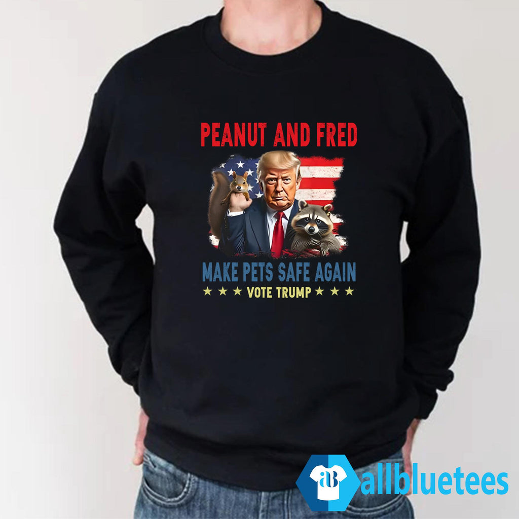 Peanut And Fred Make Pets Safe Again Vote Trump Shirt