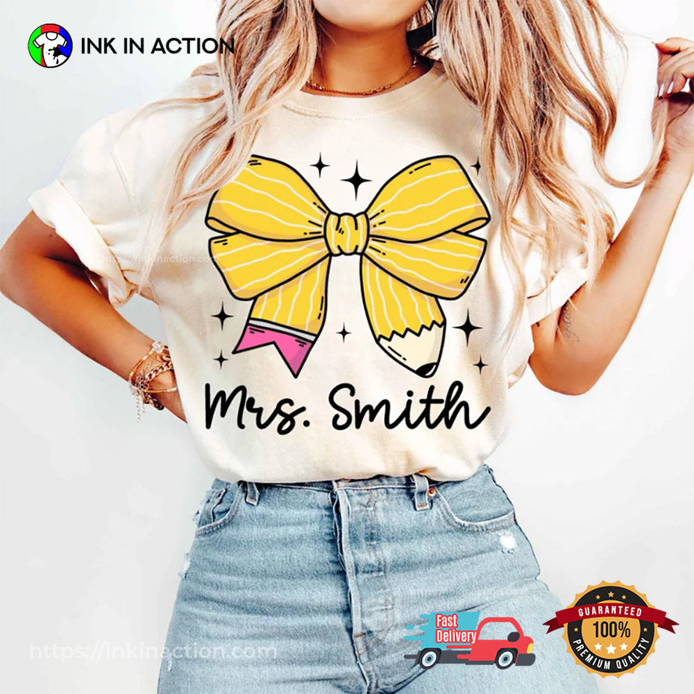 Personalized Teacher Pencil Bow Back To School T-shirt