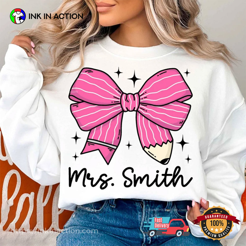 Personalized Teacher Pencil Bow Back To School T-shirt