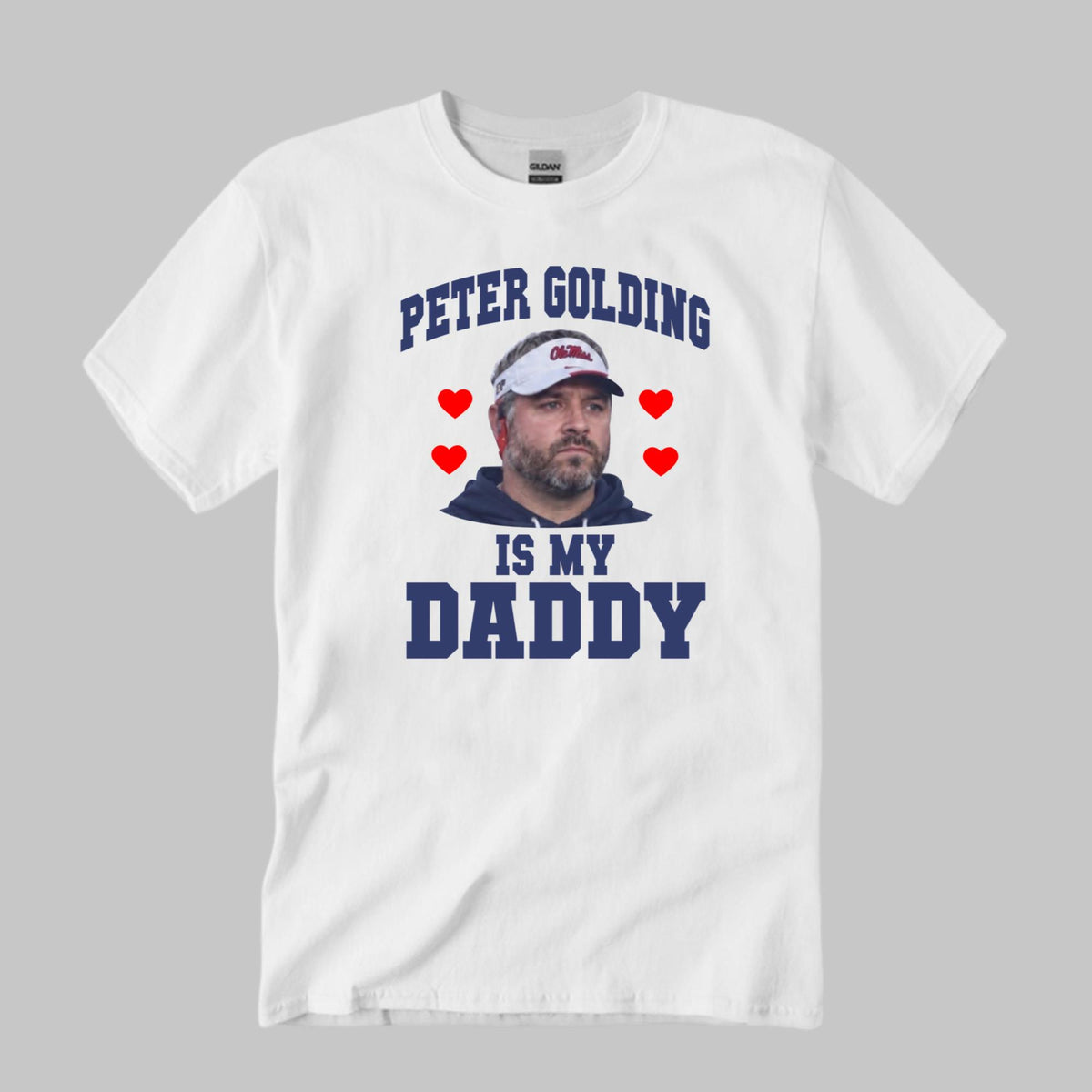 Peter Golding Is My Daddy Shirt