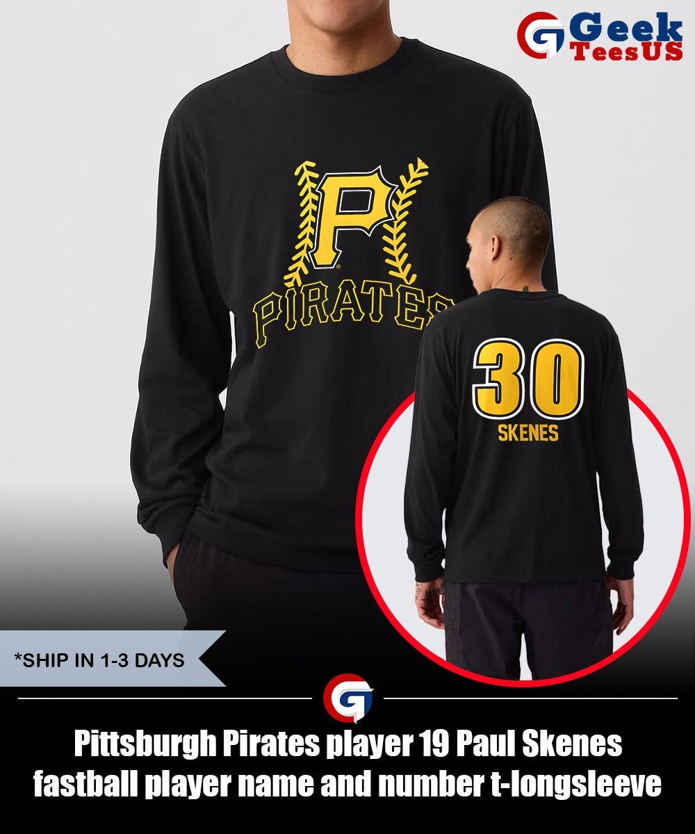 Pittsburgh Pirates player 19 Paul Skenes fastball player name and number t-shirt
