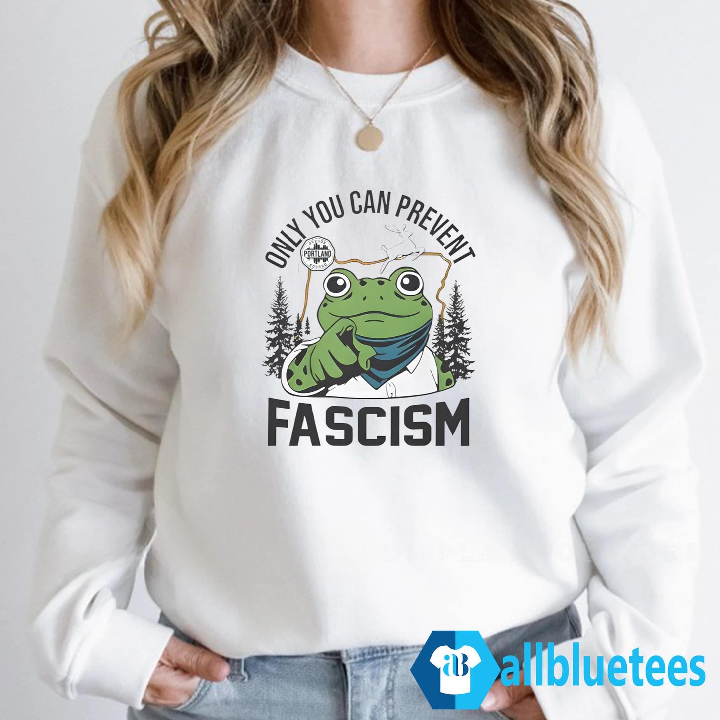 Portland Frog Only You Can Prevent Fascism Shirt