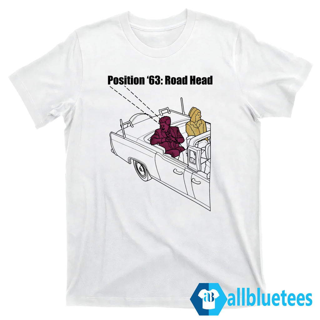 Position 63 Road Head Shirt