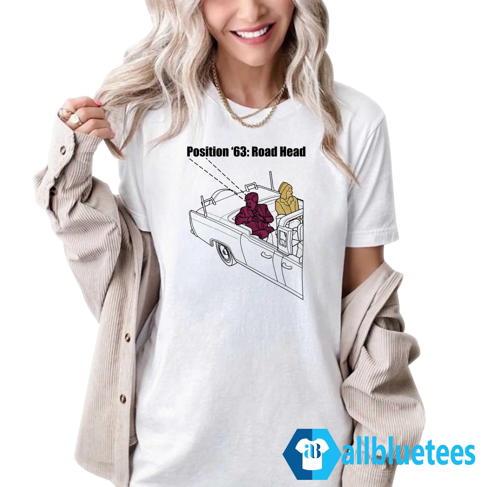Position 63 Road Head Shirt