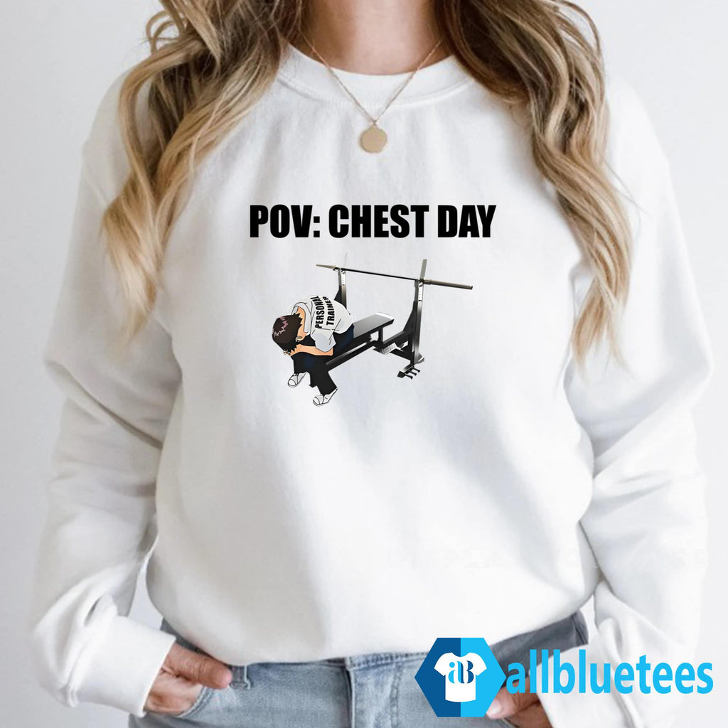 POV Chest Day Shirt