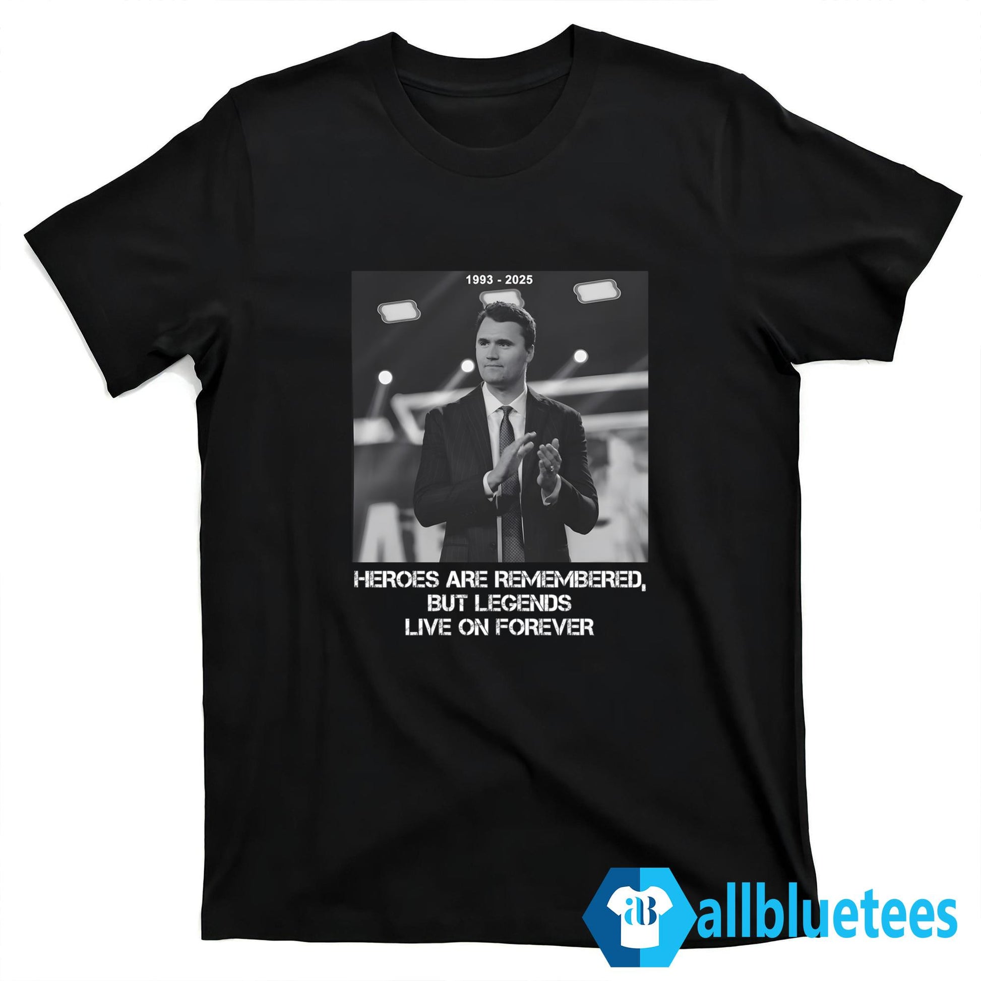Pray For Charlie Kirk Legends Live On Forever Shirt