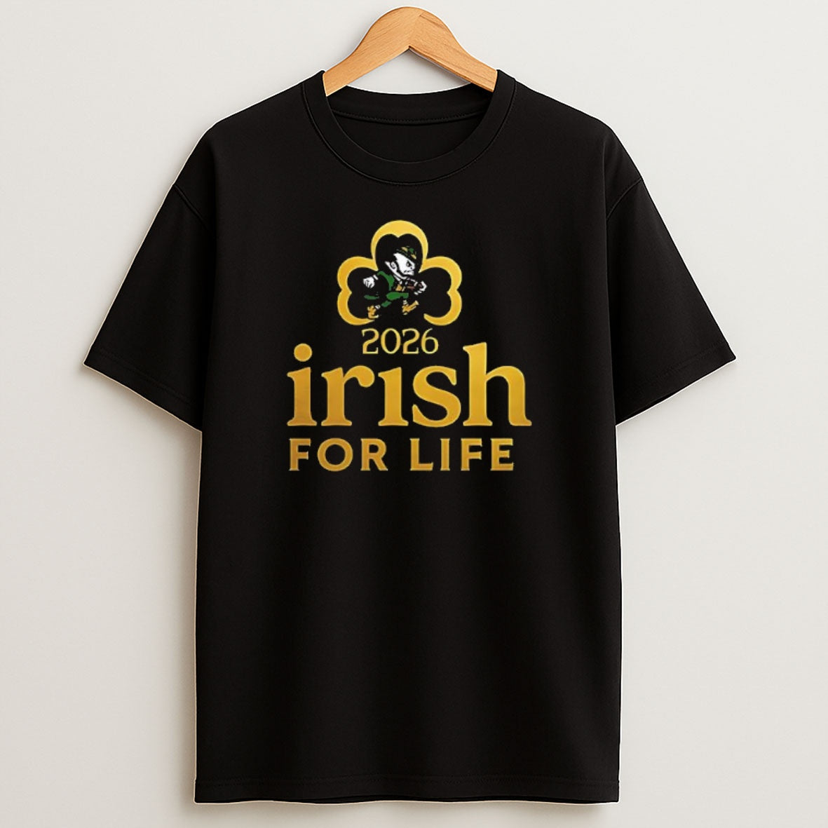 Premium 2026 Irish For Life Notre Dame Sweatshirt Tee