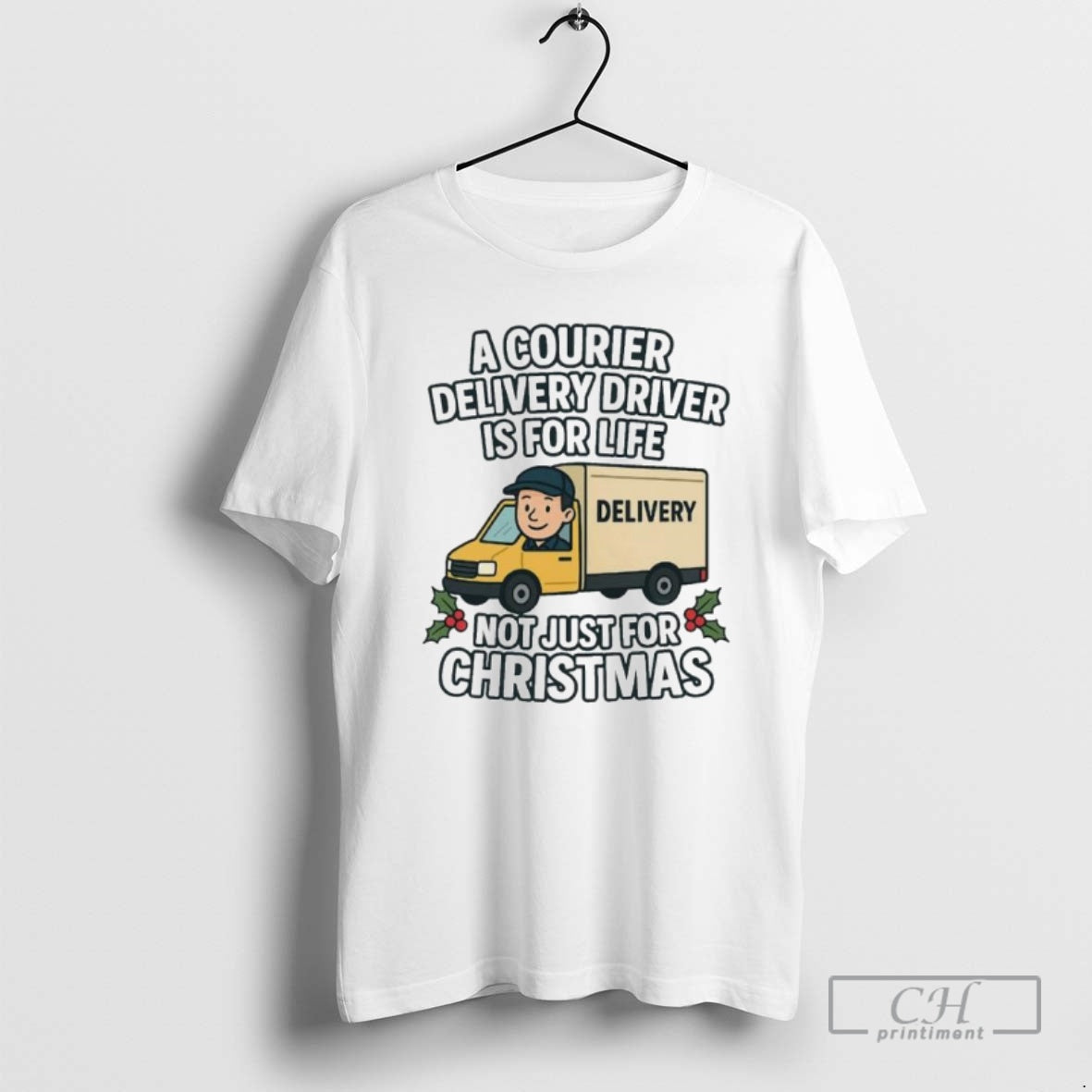 Premium A Courier Delivery Driver Is For Life Not Just For Christmas Ornaments Shirt Sweater