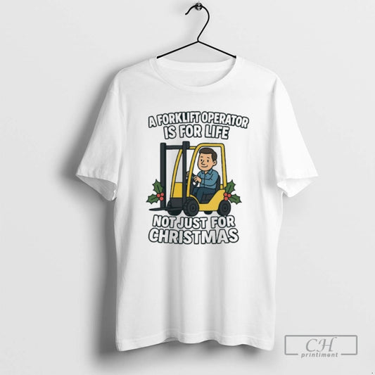 Premium A Forklift Operator Is For Life Not Just For Christmas Ornaments Shirt Sweater