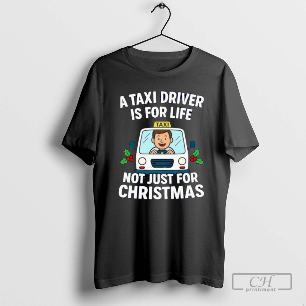 Premium A Taxi Driver Driver Is For Life Not Just For Christmas Ornaments Shirt Sweater