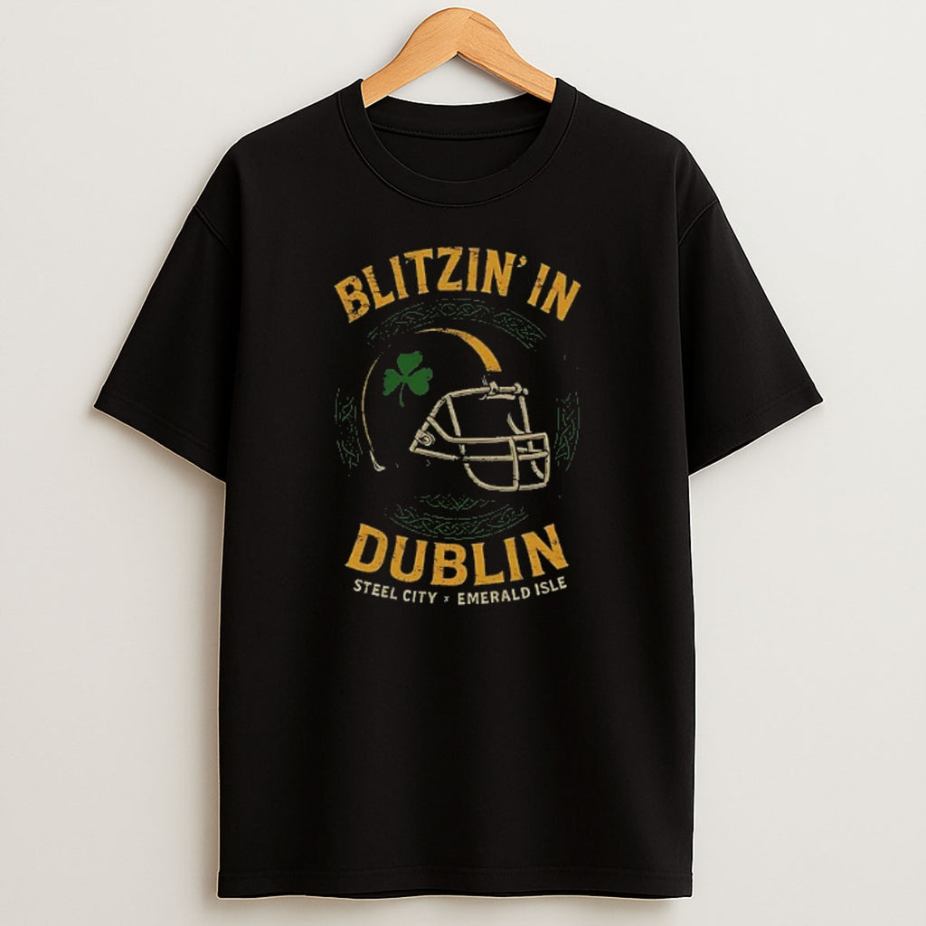 Premium Blitzin In Dublin Pittsburgh X Ireland Football Sweatshirt Tee