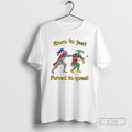 Premium Born To Jest Forced To Quest Shirt Sweater