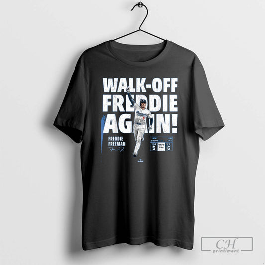 Premium Freddie Freeman Los Angeles Dodgers Walk Off Freddie The Sequel Shirt Sweater