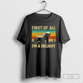 Premium Honey Badger First Of All Im A Delight Vintage Shirt Sweater