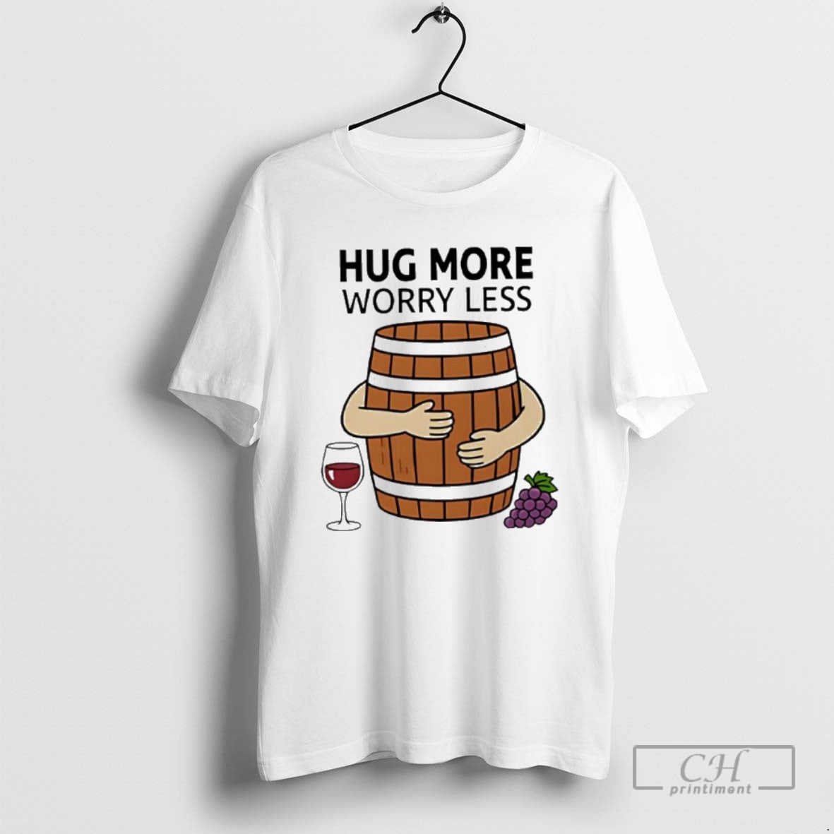 Premium Hug More Worry Less Wine Barrel Simple Shirt Sweater